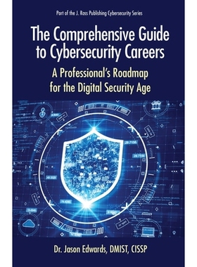 预订 The Comprehensive Guide to Cybersecurity Careers: A Professional’s Roadmap for the Digital Security Age 网络安全职