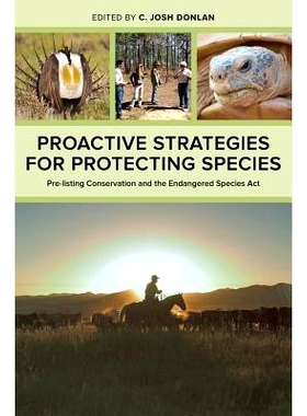 预订 Proactive Strategies for Protecting Species: Pre-Listing Conservation and the Endangered Species Act: 9780520276888