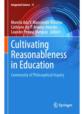 预订 Cultivating Reasonableness in Education: Community of Philosophical Inquiry 培养教育的合理性：哲学探究共同体: 97898