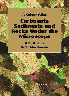 【预订】Carbonate Sediments and Rocks Under the Microscope: A Colour Atlas