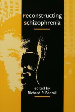 【预订】Reconstructing Schizophrenia