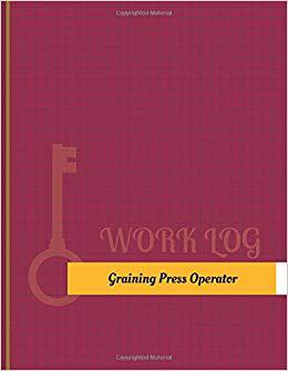 【预售】Graining-Press Operator Work Log: Wo...