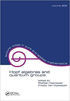 【预订】Hopf Algebras and Quantum Groups