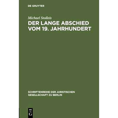 预订 Der lange Abschied vom 19. Jahrhundert: Die Zäsur von 1914 aus rechtshistorischer Perspektive. Vortrag gehalten vo