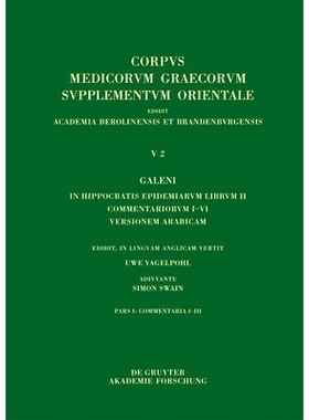 预订 Galeni In Hippocratis Epidemiarum librum II Commentariorum I-III versio Arabica: 9783110453485