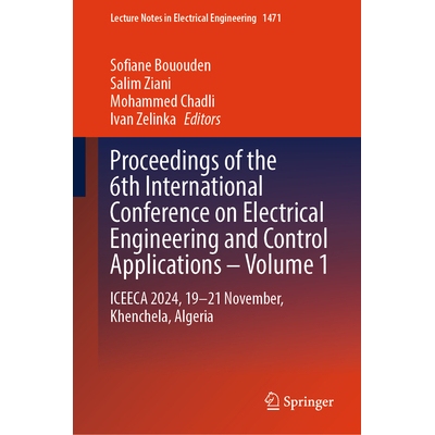 预订 Proceedings of the 6th International Conference on Electrical Engineering and Control Applications – Volume 1 ICEE