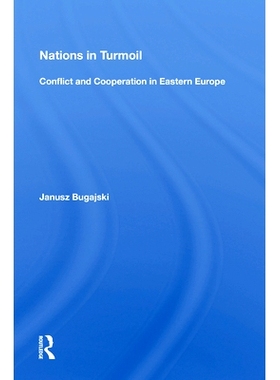 预订 Nations In Turmoil: Conflict And Cooperation In Eastern Europe 混乱中的国家：东欧冲突与合作（精装）: 9780367152529
