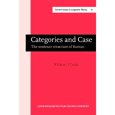 预订 Categories and Case. The sentence structure of Korean.: 9789027235695
