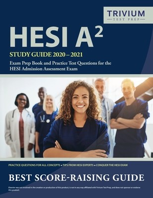 【预订】HESI A2 Study Guide 2020-2021: Exam Prep Book and Practice Test Questions for the HESI Admission Assessmen...