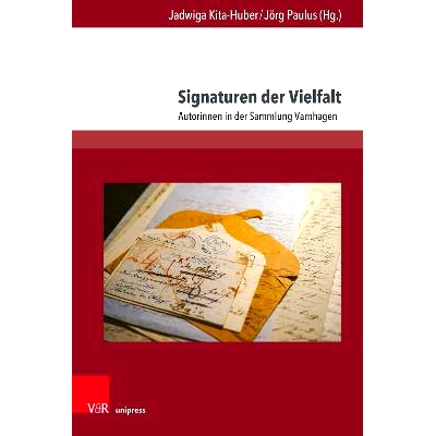 预订 Signaturen der Vielfalt: Autorinnen in der Sammlung Varnhagen 多样性的标志：范哈根藏书中的女作家: 9783847115939