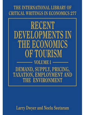 预订 Recent Developments in the Economics of Tourism 旅游经济学的*发展: 9781781952269