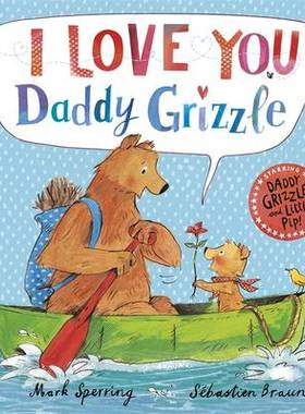 【预订】I Love You Daddy Grizzle