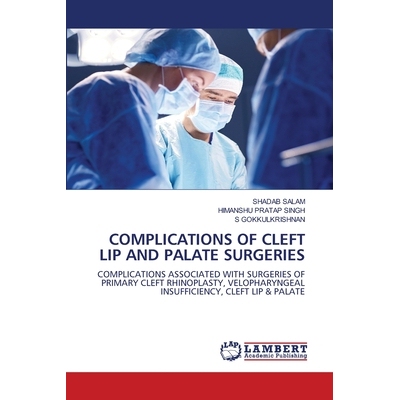 预订 Complications of Cleft Lip and Palate Surgeries: 9786208455088