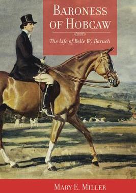[预订]Baroness of Hobcaw 9781570036552