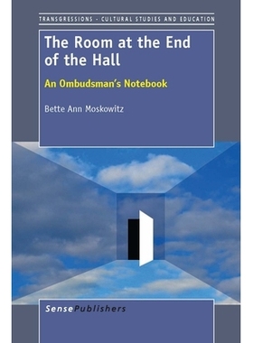 预订 The Room at the End of the Hall: An Ombudsman’s Notebook 大厅尽头的房间：监察员的笔记本: 9789462091146