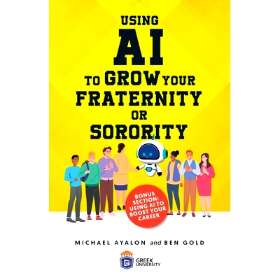 预订 Using AI to Grow Your Fraternity or Sorority: 9798989530502