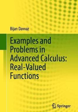 【预订】Examples and Problems in Advanced Calculus: Real-Valued Functions