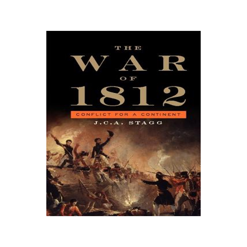 【预售】The War of 1812: Conflict for a Continent