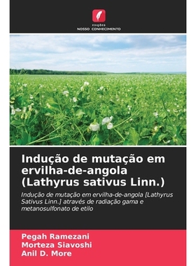 预订 Indução de mutação em ervilha-de-angola (Lathyrus sativus Linn.): 9786209340956