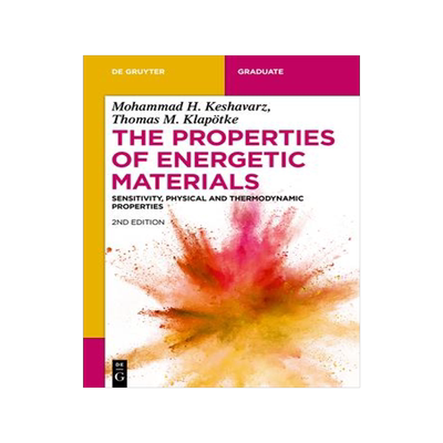 [预订]The Properties of Energetic Materials 9783110740127