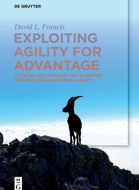 [预订]Exploiting Agility for Advantage 9783110636451