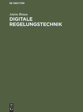 【预订】Digitale Regelungstechnik 9783486240276