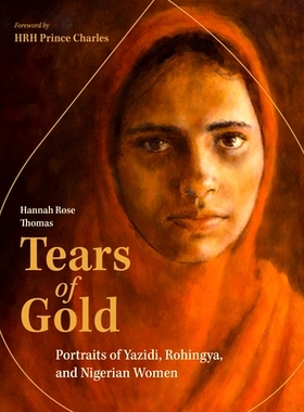 预订 Tears of Gold: Portraits of Yezidi, Rohingya, and Nigerian Women 金泪: 9781636080802
