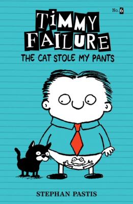 【预售】Timmy Failure: The Cat Stole My Pant...