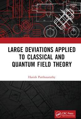 [预订]Large Deviations Applied to Classical and Quantum Field Theory 9781032425474