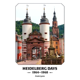 预订 Heidelberg Days 1964-1968: 9781505439830