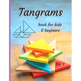 预订 Tangrams book for kids & beginners vol 2: Alphabet and a collection of 40 surprising tangram puzzles. An ancient, t