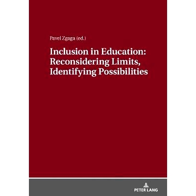 预订 Inclusion in Education: Reconsidering Limits, Identifying Possibilities: 9783631778593