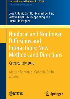 预订 Nonlocal and Nonlinear Diffusions and Interactions: New Methods and Directions