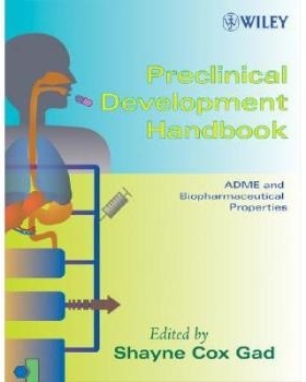 预订 Preclinical Development Handbook: Adme And Biopharmaceutical Properties 临床前*开发手册：ADME与生物制药性能: 978047
