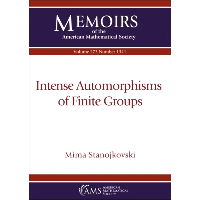 预订 Intense Automorphisms of Finite Groups 有限群的强自同构: 9781470450038