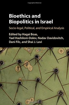 【预售】Bioethics and Biopolitics in Israel...
