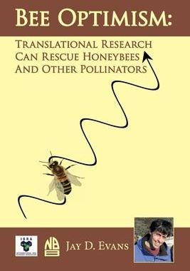 [预订]Bee optimism: Translational Research Will Rescue Honeybees And Other Pollinators 9780860982906