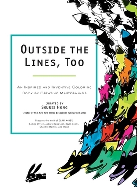 预订 Outside the Lines, Too: An Inspired and Inventive Coloring Book by Creative Masterminds: 9780399172052