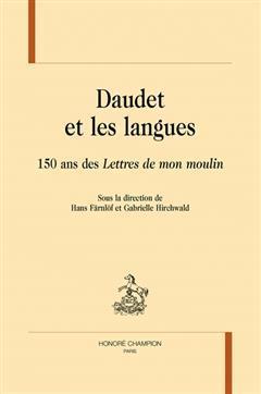 [预订]Daudet et les langues : 150 ans des Lettres de mon moulin 9782745358240