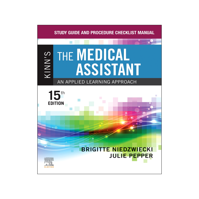 [预订]Study Guide and Procedure Checklist Manual for Kinn’s the Medical Assistant