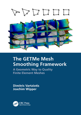 【预订】The Getme Mesh Smoothing Framework: A Geometric Way to Quality Finite Element Meshes 9781032094250