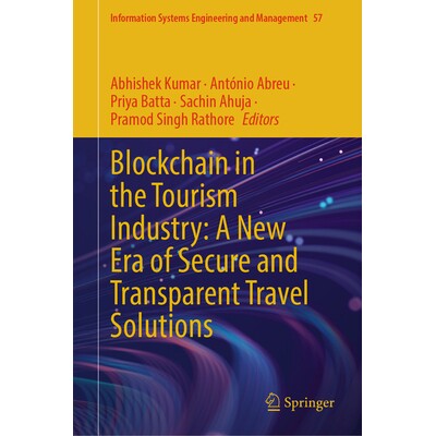 预订 Blockchain in the Tourism Industry A New Era of Secure and Transparent Travel Solutions 旅游业区块链:安全透明的旅