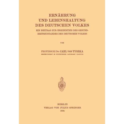 预订 Ernährung und Lebenshaltung des Deutschen Volkes: Ein Beitrag zur Erkenntnis des Gesundheitszustandes des Deutsche