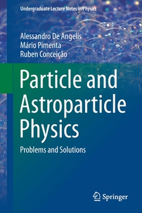 【预订】Particle and Astroparticle Physics