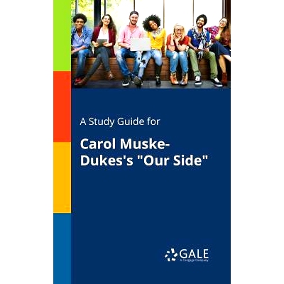 预订 A Study Guide for Carol Muske-Dukes’s 