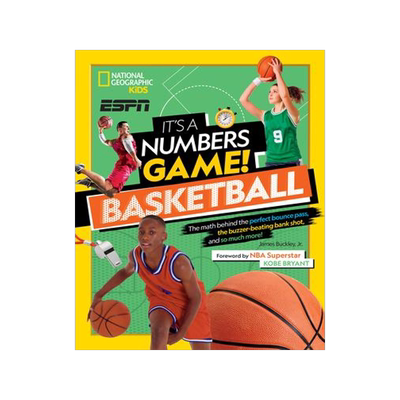 [预订]It’s a Numbers Game! Basketball: The Math Behind the Perfect Bounce Pass, the Buzzer-Beating Bank  9781426336898