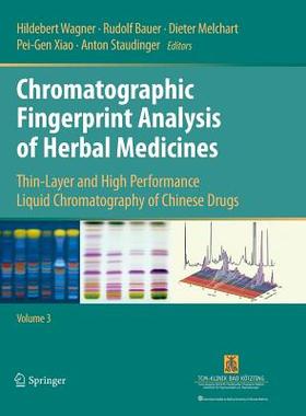 【预订】Chromatographic Fingerprint Analysis of Herbal Medicines Volume III