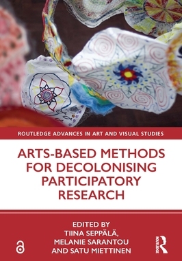 [预订]Arts-Based Methods for Decolonising Participatory Research