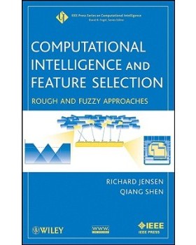 【预订】Computational Intelligence And Feature Selection