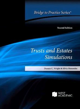 预订 Trusts and Estates Simulations: Bridge to Practice: 9781636593708